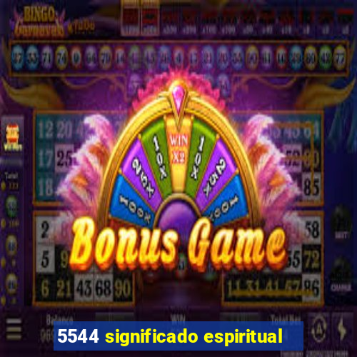 5544 significado espiritual